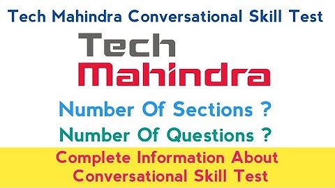 Tech Mahindra Conversational Skill Test Pattern | Smart Learning