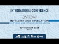 Day 3  intellect and revelation relations and ijtihadi implications