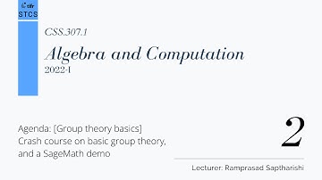 [CSS.307.1] Algebra and Computation - Lecture 2