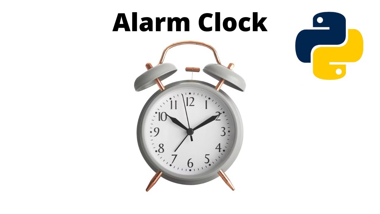 Build alarm clock in python python mini project hindi youtube