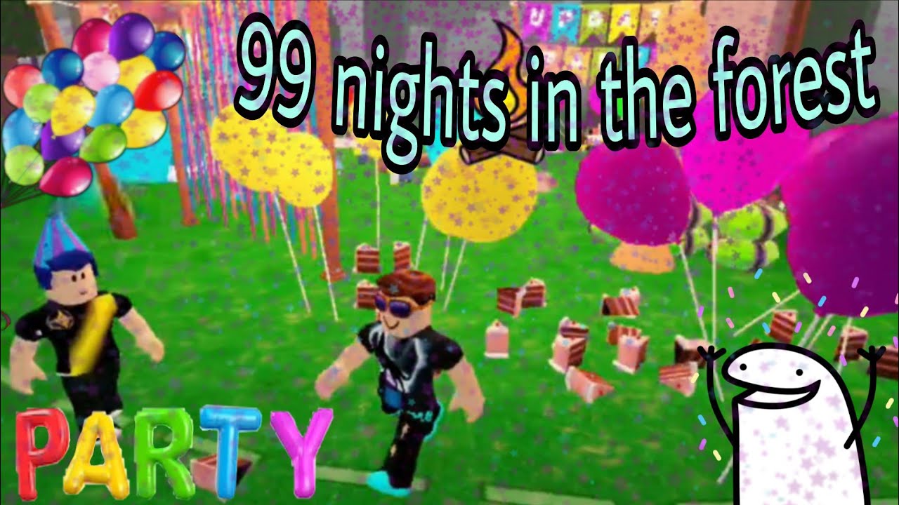 Мега парти в 99нощи в гората. 🤹🏻‍♂️