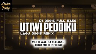 DJ UTIWI PEDDIKU - DJ BUGIS TERBARU 2026 VIRAL TIKTOK (Ander Fvnky Remix) FULL BASS