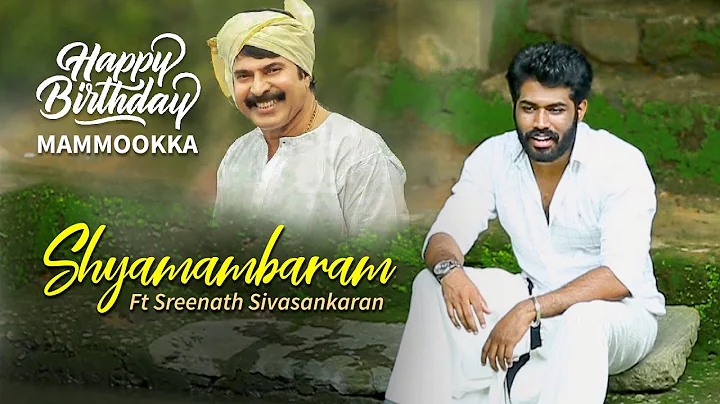 Shyamambaram Ft Sreenath Sivasankaran | Happy Birt...