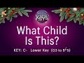 What Child Is This C Lower Key G3 To Bb5 Karaoke Piano With Lyrics mp3