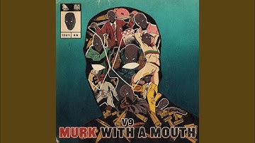 Murk With A Mouth (Intro)