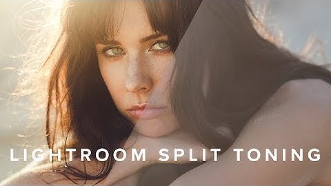 Split Toning Made EASY! Lightroom Tutorial