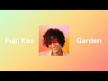 Fujii Kaze Garden 1hour Fujii Kaze Garden 1hour