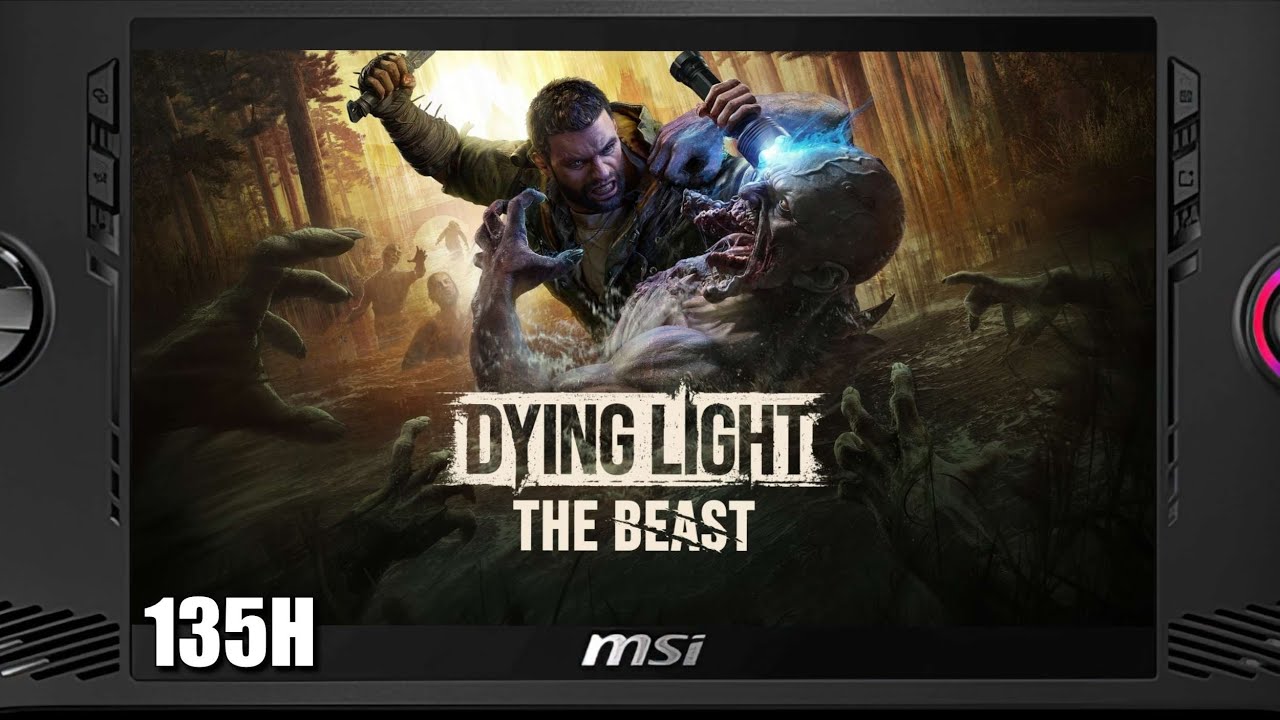 Dying Light The Beast | MSI Claw Ultra 5  | Performance Test | Recommended Settings!