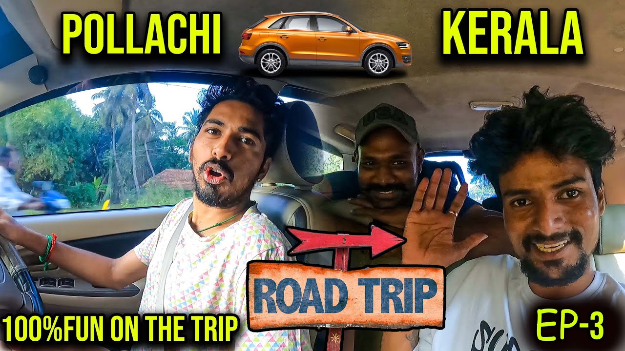 Pollachi to Varkala Fun Trip With Kgf Vicky & Sollunga Ji Vera Level
