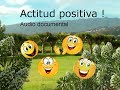 ACTITUD POSITIVA. Audio documental.