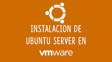 Instalar Ubuntu Server 16.04 LTS en VMWare