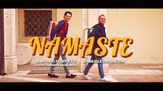 Massimo Filippetti & Samuele Biribicchi - Namaste (Official Video)