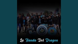 Video thumbnail of "La Banda del Dragon - La Banda del Dragon"