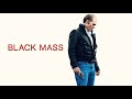 Black Mass Soundtrack - Credits Music
