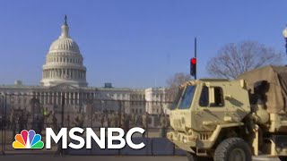 Security Around Capitol Tightens Ahead Of Second Impeachment Vote, Inauguration Day | MSNBC
