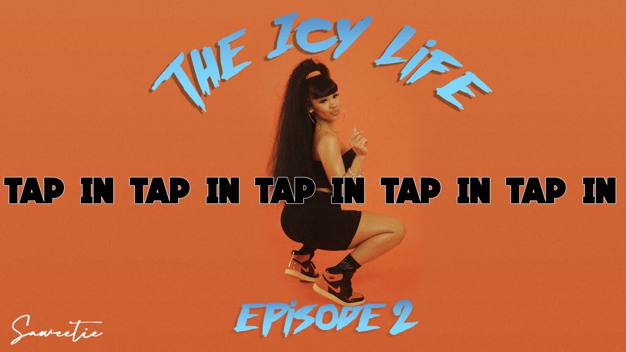 Saweetie's The Icy Life - Season 1, Episode 2