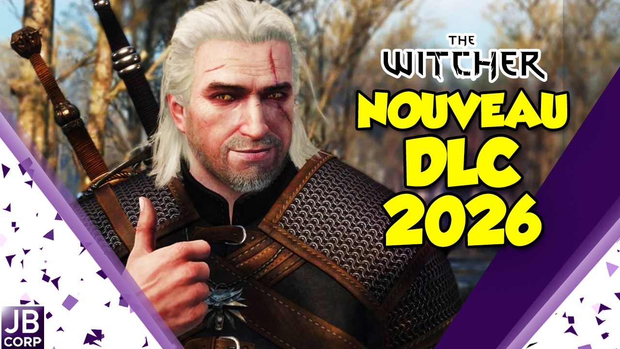 Debrief d'actu : Le nouveau DLC pour The Witcher 3 en fin 2026, Crimson Desert ...