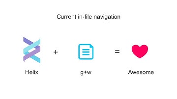 Helix Editor: In-file navigation