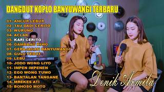 Koplo Banyuwangi Denik Armila ~ Kari Cerito    Viral 2026