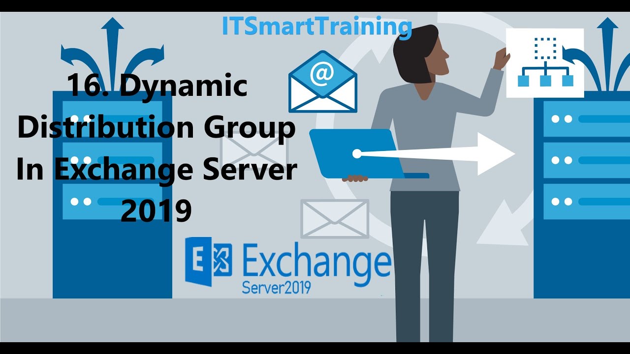 16 Dynamic Distribution Group In Exchange Server 2019 YouTube