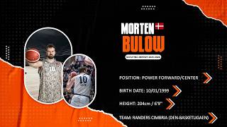 Morten Bulow || Scouting Report || 2025-2026
