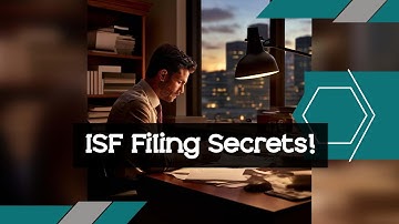 Master ISF Filing: Compliance and Data Tips!