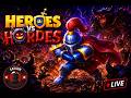 Subir arena dificil e conversar - Heroes Vs Hordes