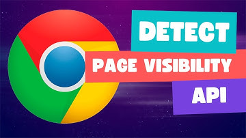 Como detectar trocas de abas com JavaScript - Page Visibility API