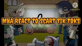 Mhabnha React To Scary Tik Toks 13 Original
