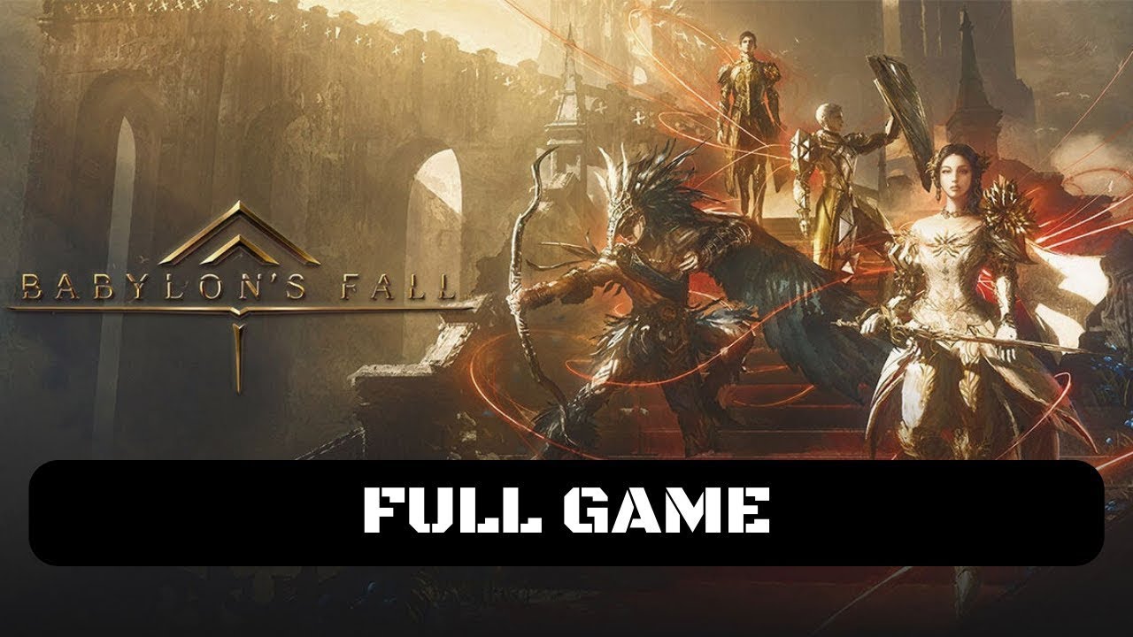 Babylon's Fall Full Game Walkthrough Gameplay (Commentary & Subtitles)