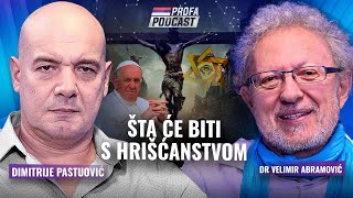 Dimitrije Pastuović i dr Velimir Abramović - ŠTA ĆE BITI S HRIŠĆANSTVOM