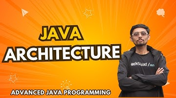 1.1.1 Java Architecture | Advanced Java Programming