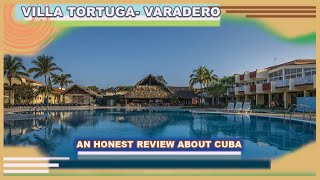 Подробный Честный Обзор Villa Tortuga. Varadero. Cuba.