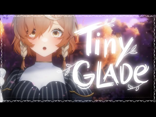 【Tiny Glade】♡ Comfy Building With A Maid ♡【NIJISANJI EN | Klara Charmwood】のサムネイル