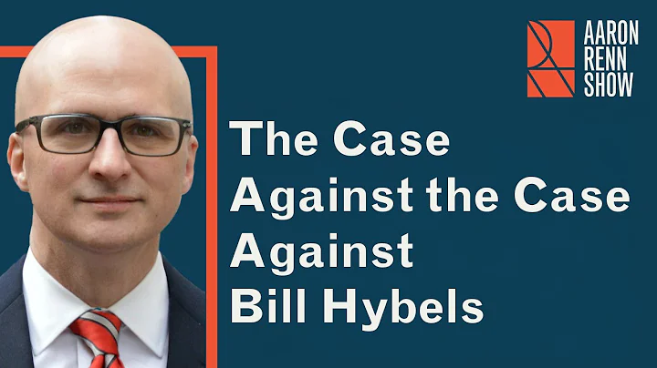 The Case Against the Case Against Bill Hybels