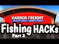 12 harbor freight fishing hacks  save money