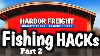 12 Harbor Freight Fishing Hacks ( Save money)