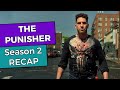 The Punisher: Season 2 RECAP