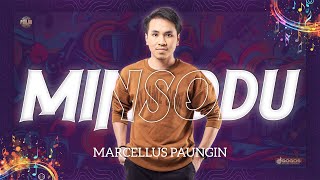 MARCELLUS PAUNGIN | MINSODU | #PMLDO