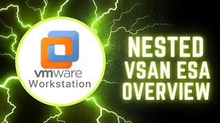 VMware Workstation 17 Nested vSAN ESA Overview Net Worth