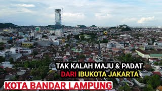 Pesona Kota Bandar Lampung 2022 | Kota Terbesar di Provinsi Lampung | Drone view