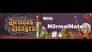 Devious Dungeon Lets Play Part 4: Well Bad Planning On My Part