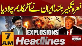 Iran Reveal a Nuclear Weapon? | Iran-US Conflict | Fresh Attacks on U/S | Iran vs US | 7AM Headlines