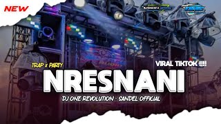 Dj Nresnani Trap X Party Ll Sandel  