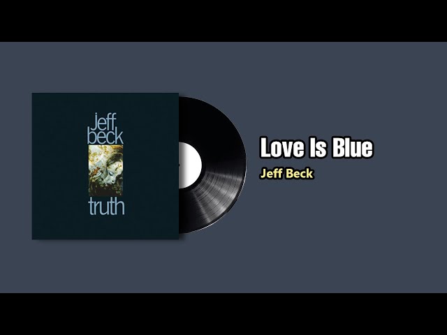 Love Is Blue - Jeff Beck (1968) - YouTube