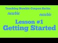 COUPONING CLASS for NEWBIES & BEGINNERS :  Lesson 1 Getting Ready