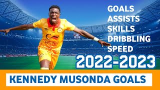 KENNEDY MUSONDA (2022/23 ):BEST GOALS, ASSISTS,,SKILLS,,SHOOTS,,SPEED,,DRIBLING