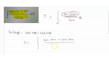 `int sin(x+alpha)/(sinx)dx`