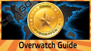 CSGO - Overwatch Guide and Case
