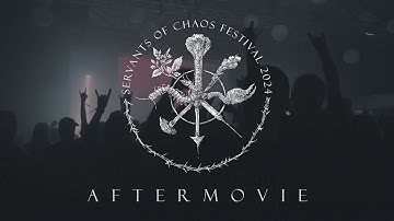 Servants of Chaos Festival 2024 - Official Aftermovie